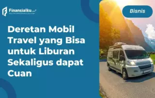 15 Mobil Travel untuk Liburan dan Bisnis Rental yang Menguntungkan!