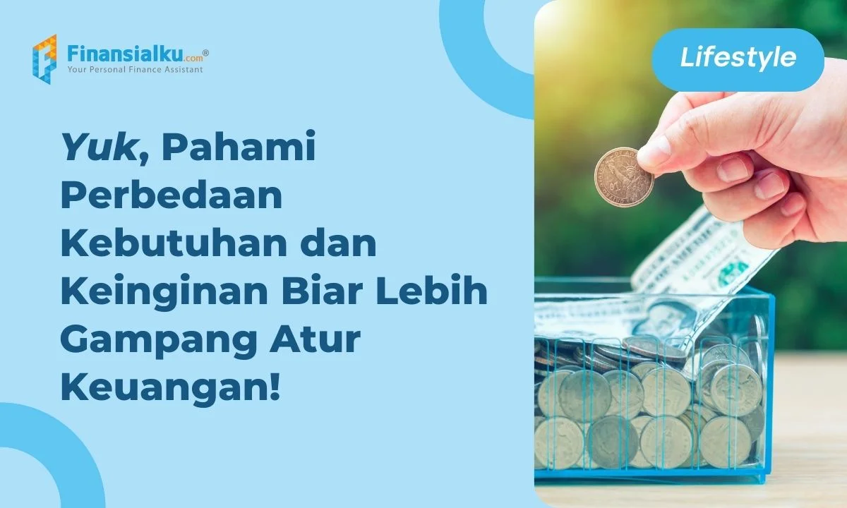 perbedaan kebutuhan dan keinginan