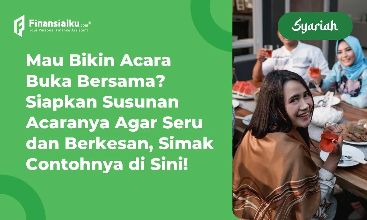 Susunan Acara Buka Bersama Seru dan Tips Suksesnya, Dijamin Berkesan!