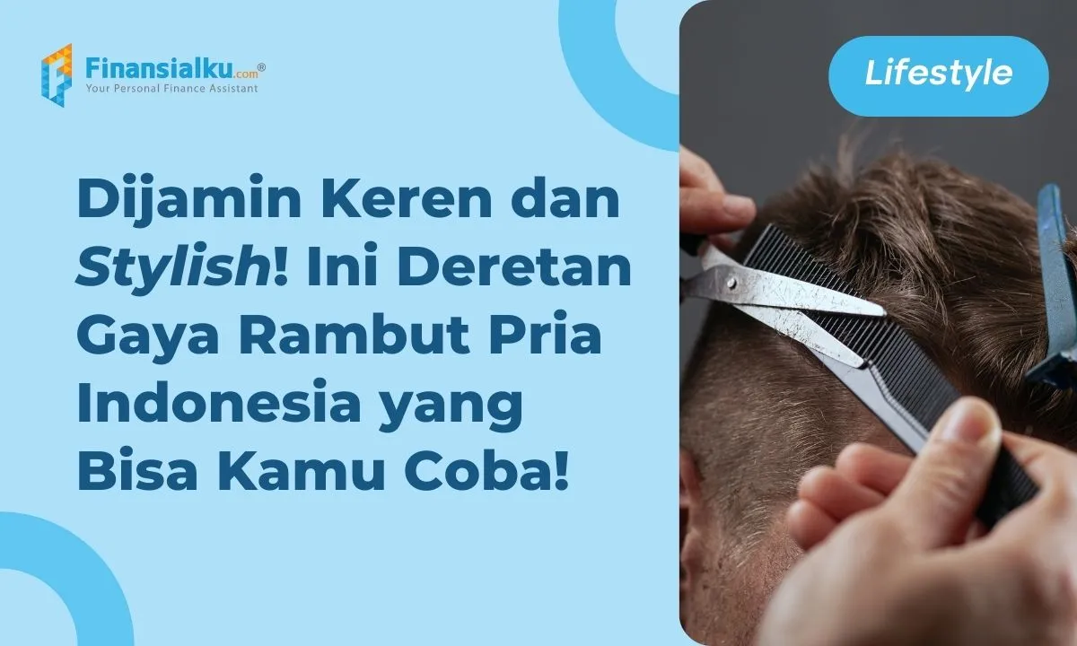 Gaya Rambut Pria Indonesia