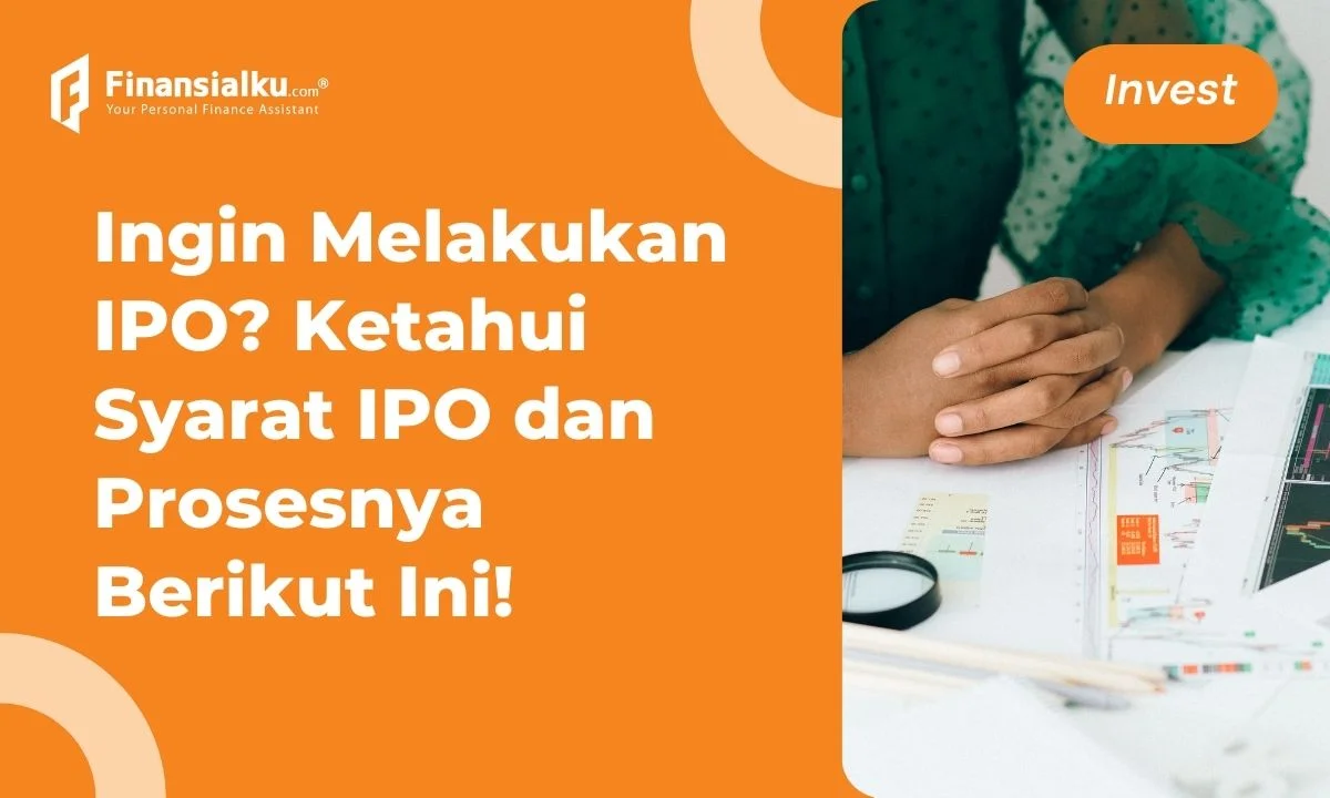 Ini Syarat IPO Perusahaan Tujuan Dan Prosesnya Pengusaha Wajib Tahu