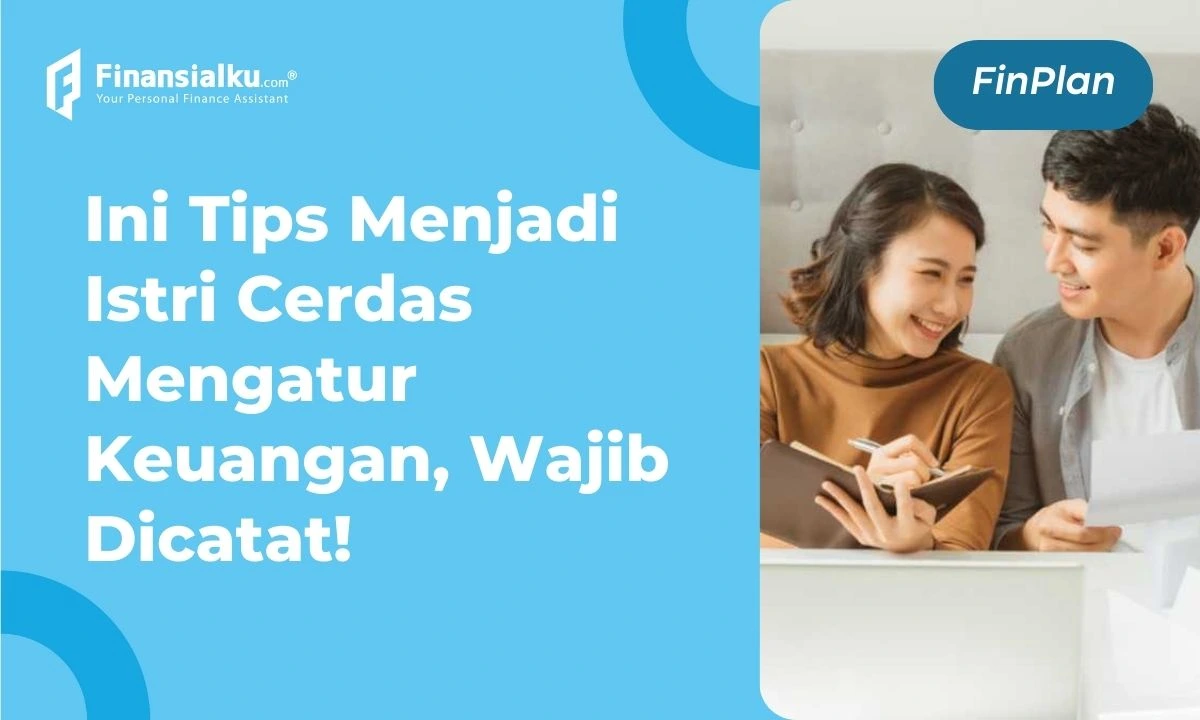 istri cerdas mengatur keuangan