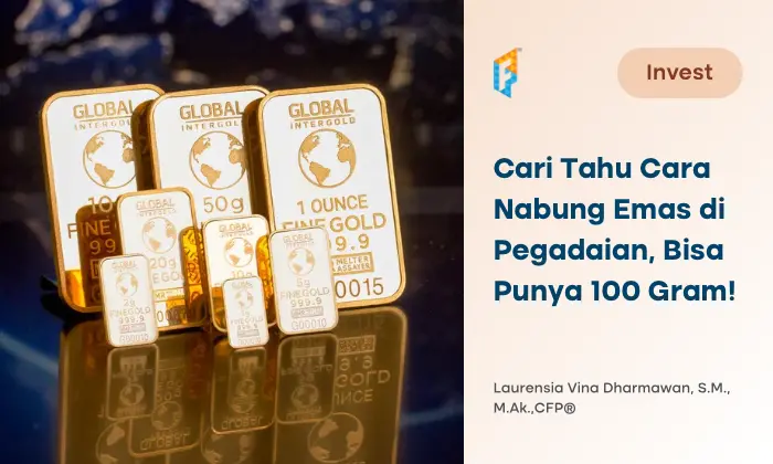 5 Tips Nabung Emas di Pegadaian, Biar Bisa Punya 100 Gram Pertama