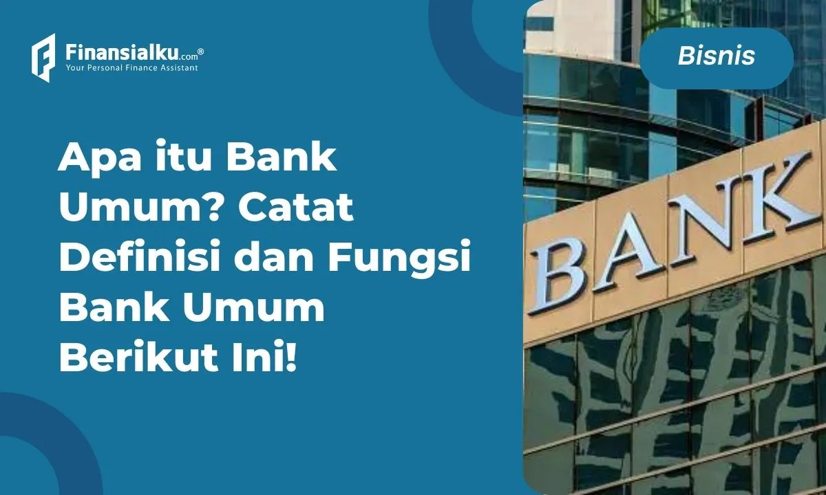 Pengertian Bank Umum