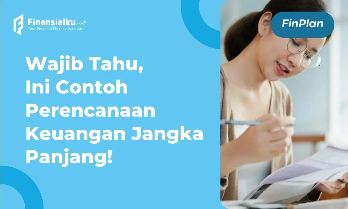 contoh perencanaan keuangan jangka panjang