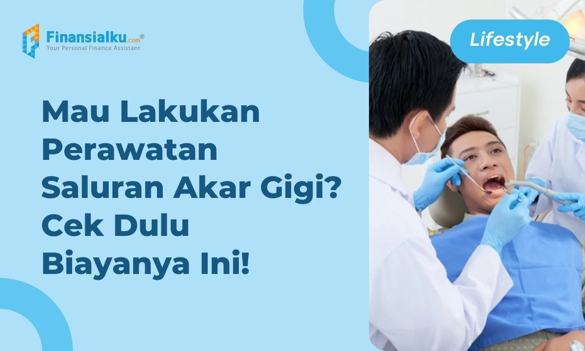 biaya perawatan saluran akar gigi