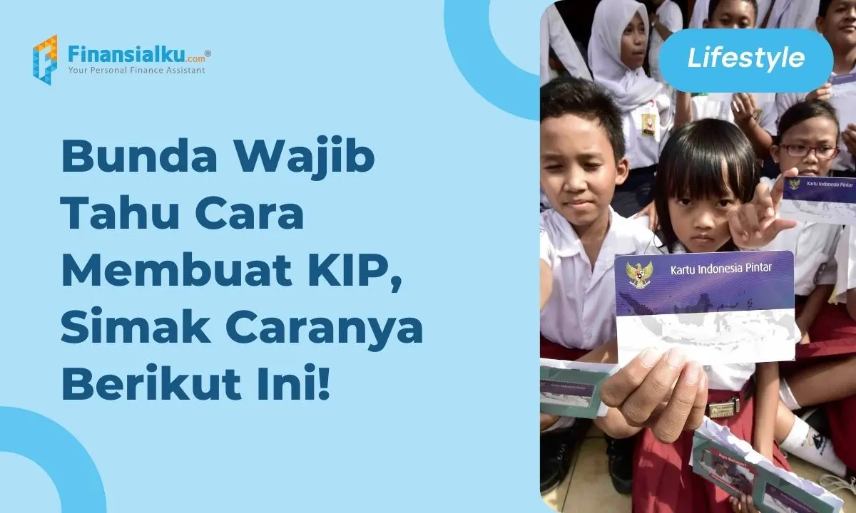 Cara Membuat KIP