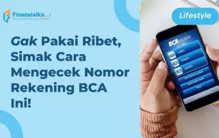 Cara Mengecek Nomor Rekening BCA