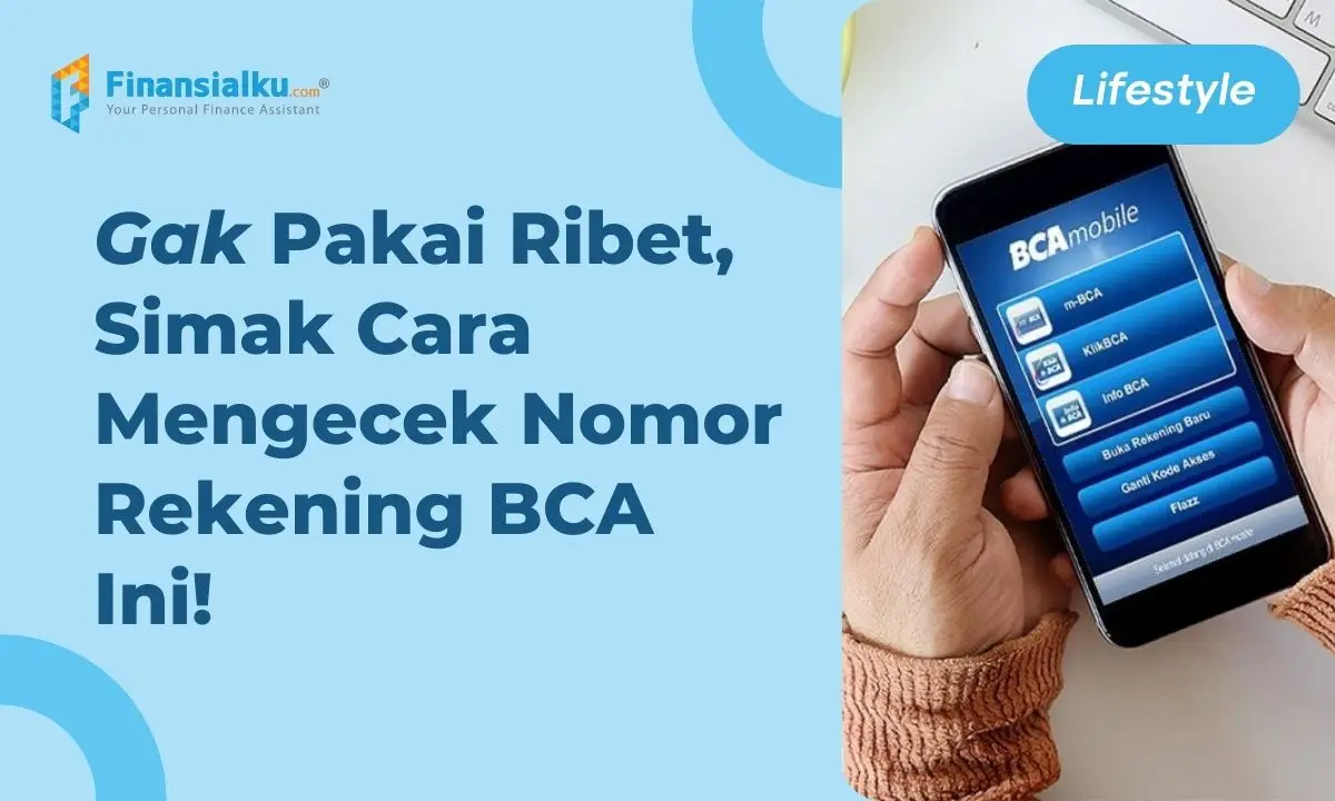 Cara Mengecek Nomor Rekening BCA