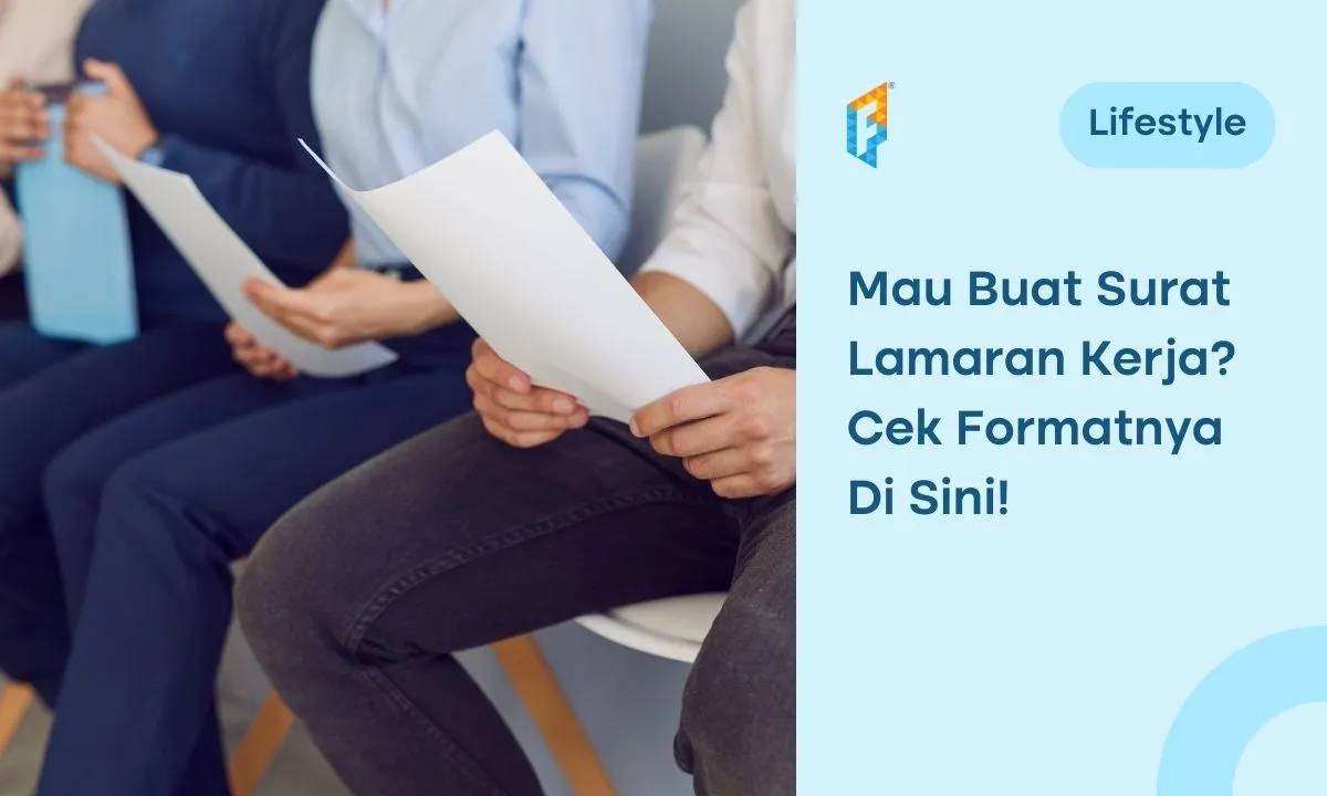 5 Contoh Surat Lamaran Kerja yang Dilirik HRD, Pasti DIterima!