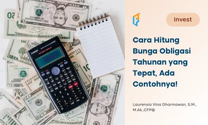 5 Cara Menghitung Bunga Obligasi Tahunan Serta Contohnya