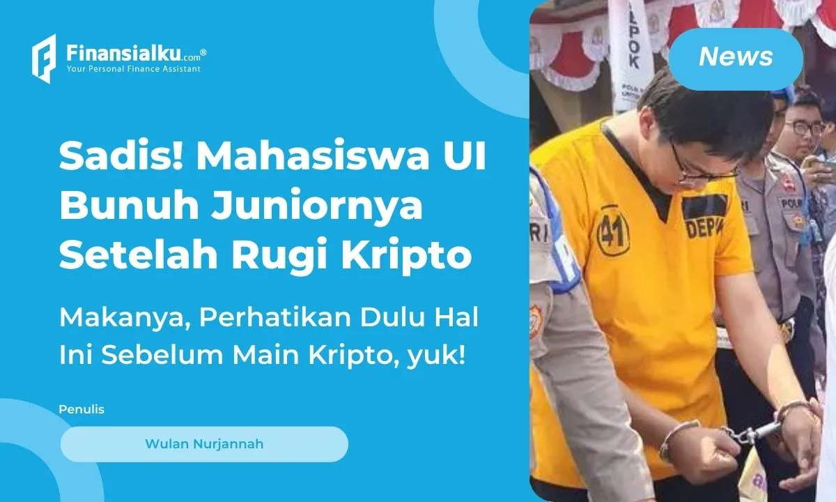 Rugi Rp80 Juta Gegara Kripto, Mahasiswa UI Nekat Bunuh Juniornya