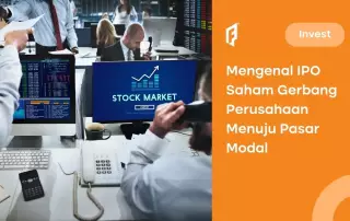 IPO Saham: Apa yang Harus Diketahui Sebelum Investasi