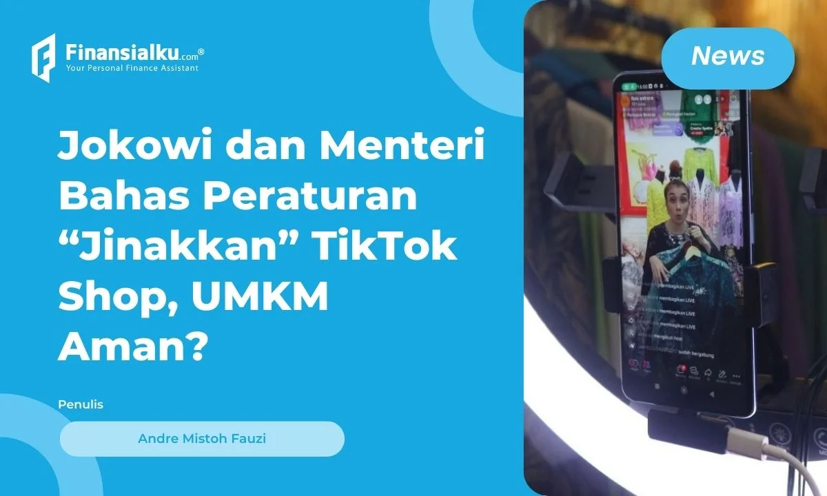 TikTok Shop Ganggu UMKM, Ini Bocoran Aturan Baru dari Pemerintah
