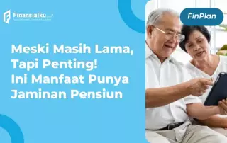 Kenali Manfaat, Strategi, Persiapan, dan Cara Cek Saldo Jaminan Pensiun