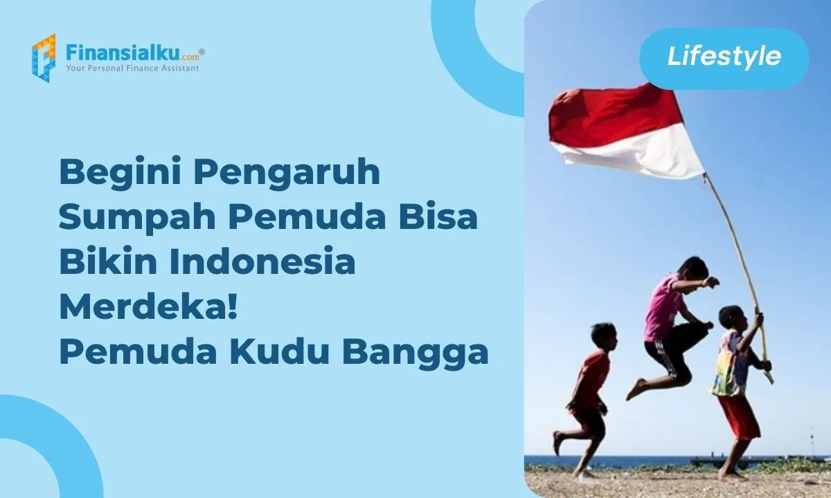 Bagaimana Pengaruh Sumpah Pemuda bagi Bangsa Indonesia?
