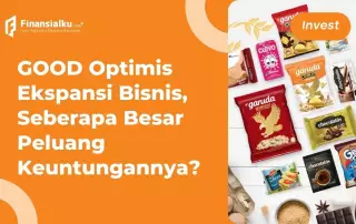 Optimisme GOOD Kembangkan Produk hingga Ekspansi, Masih Worth It?