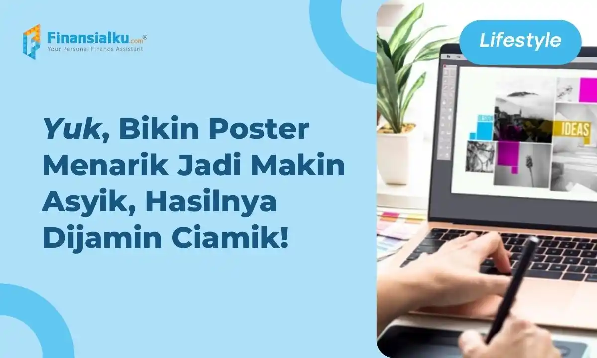 5 Cara Membuat Poster Yang Mudah Dan Praktis Hasilnya Kece 9713