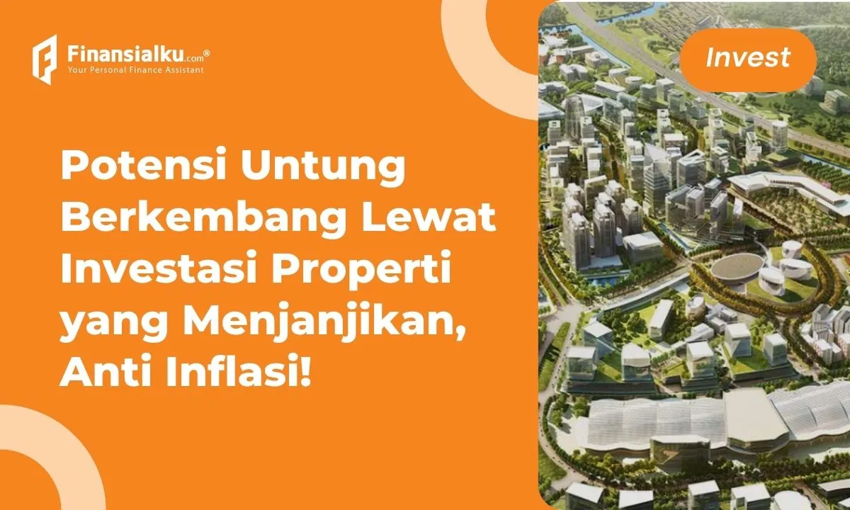 Mau Diversifikasi Investasi? Properti Bisa Jadi Solusi!