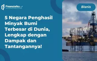 Daftar 5 Negara Penghasil Minyak Bumi Terbesar di Dunia