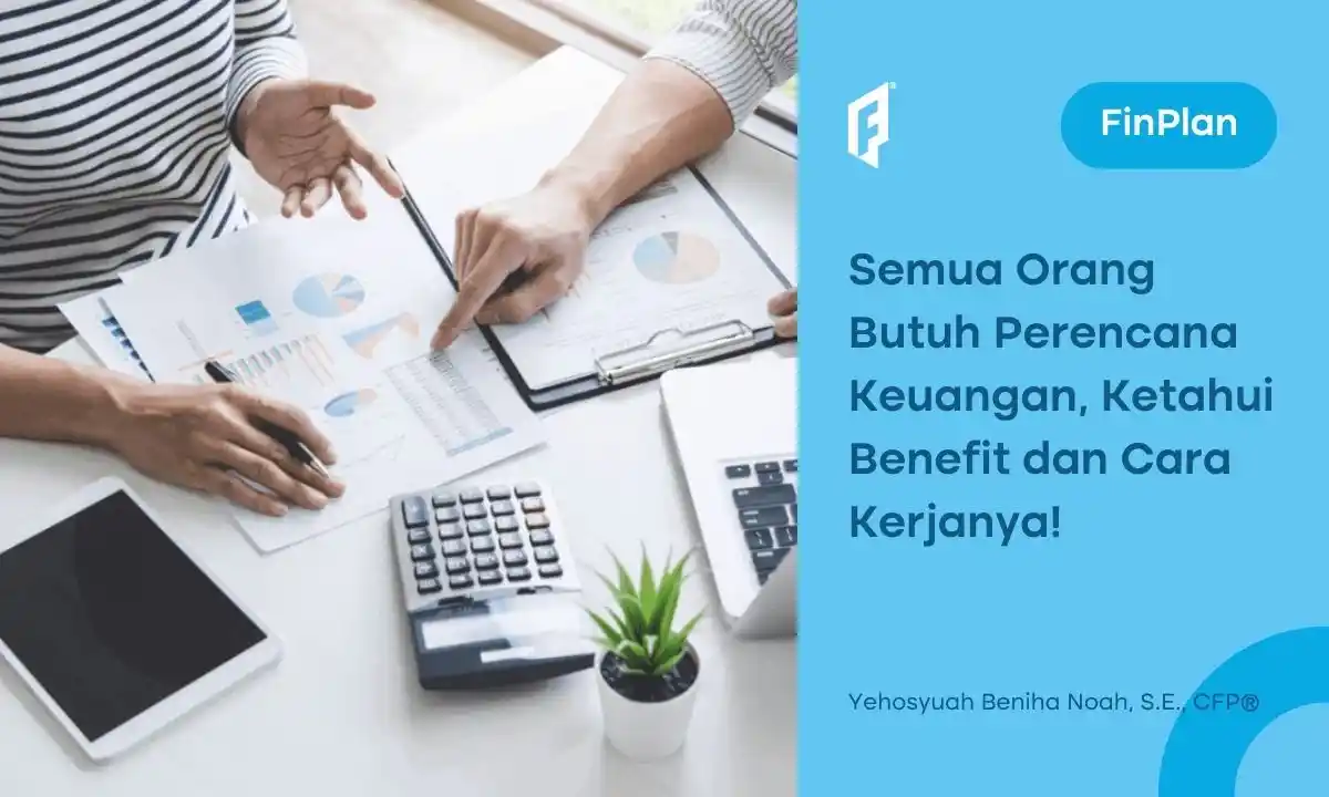 Apakah Saya Butuh Jasa Perencana Keuangan 1