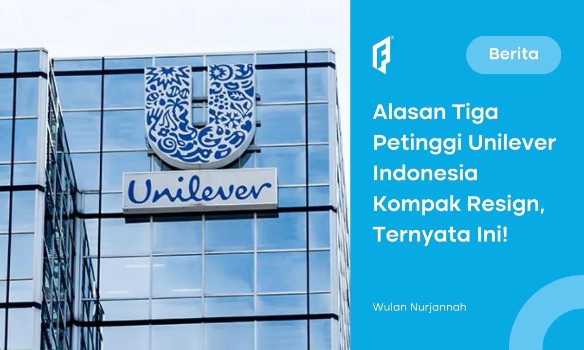 Ira Noviarti Resign, Dua Petinggi Unilever Indonesia Ikutan Mundur