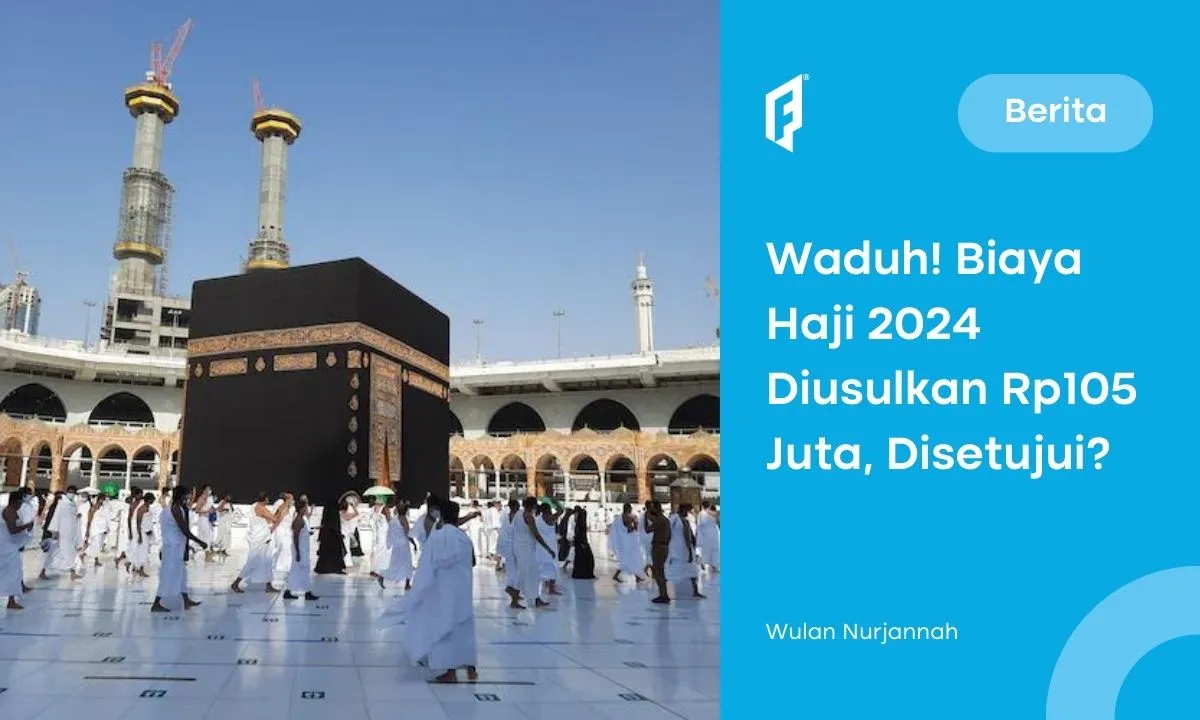 Kemenag Usulkan Biaya Haji 2024 Rp105 Juta, Apa Pertimbangannya?