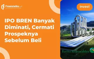 IPO Barito Renewables (BREN) Fenomenal di 2023! Bagaimana Prospeknya?