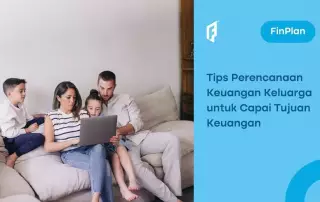 tips perencanaan keuangan keluarga