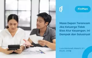 dampak jika keluarga tidak bisa mengatur keuangan