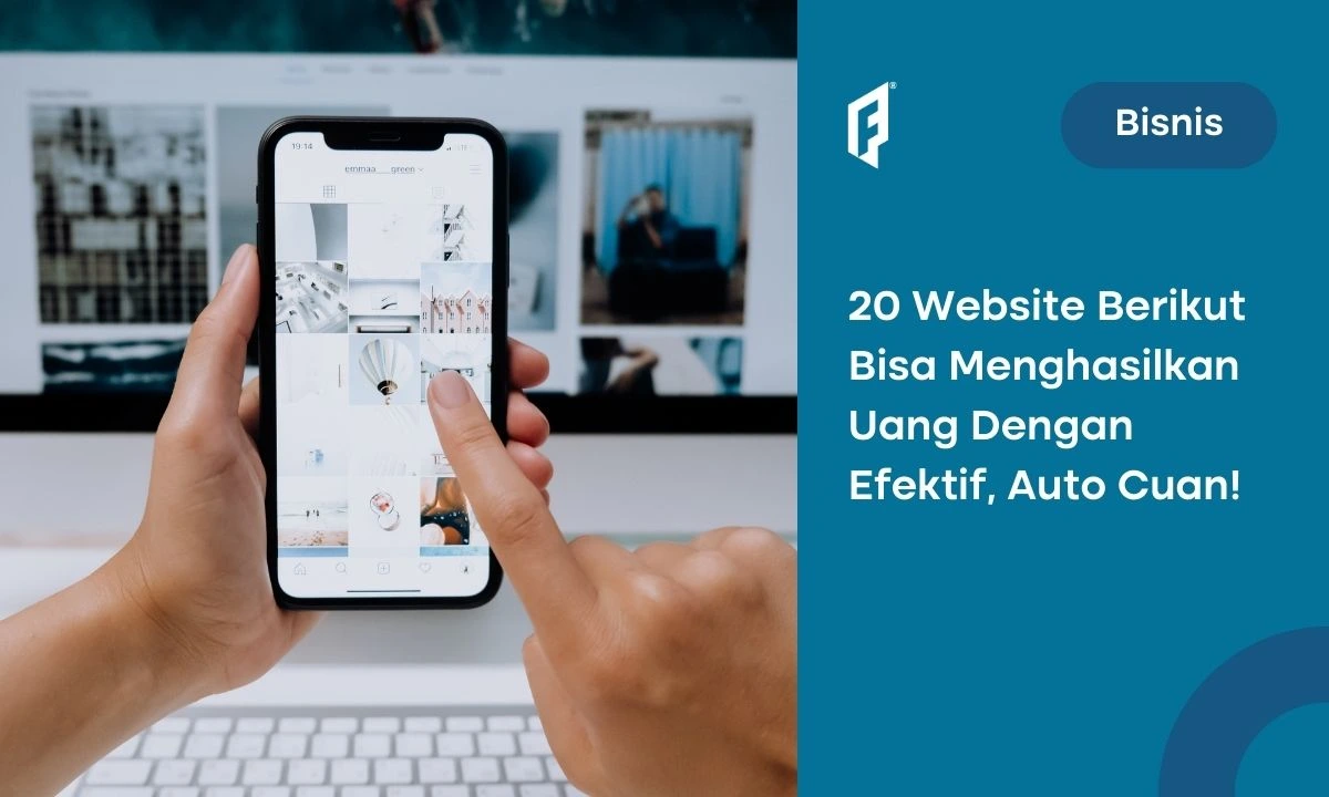 20 Website Penghasil Uang yang Terbukti Bikin Cuan!