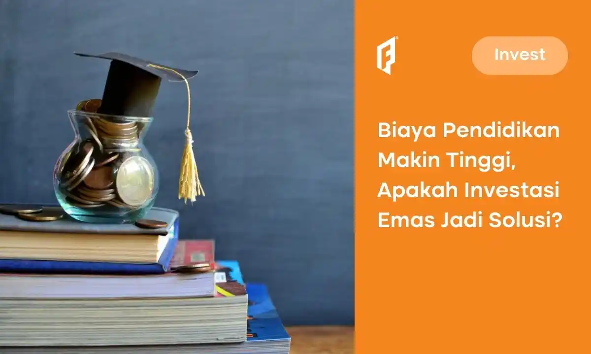 Investasi Emas untuk Dana Pendidikan Anak