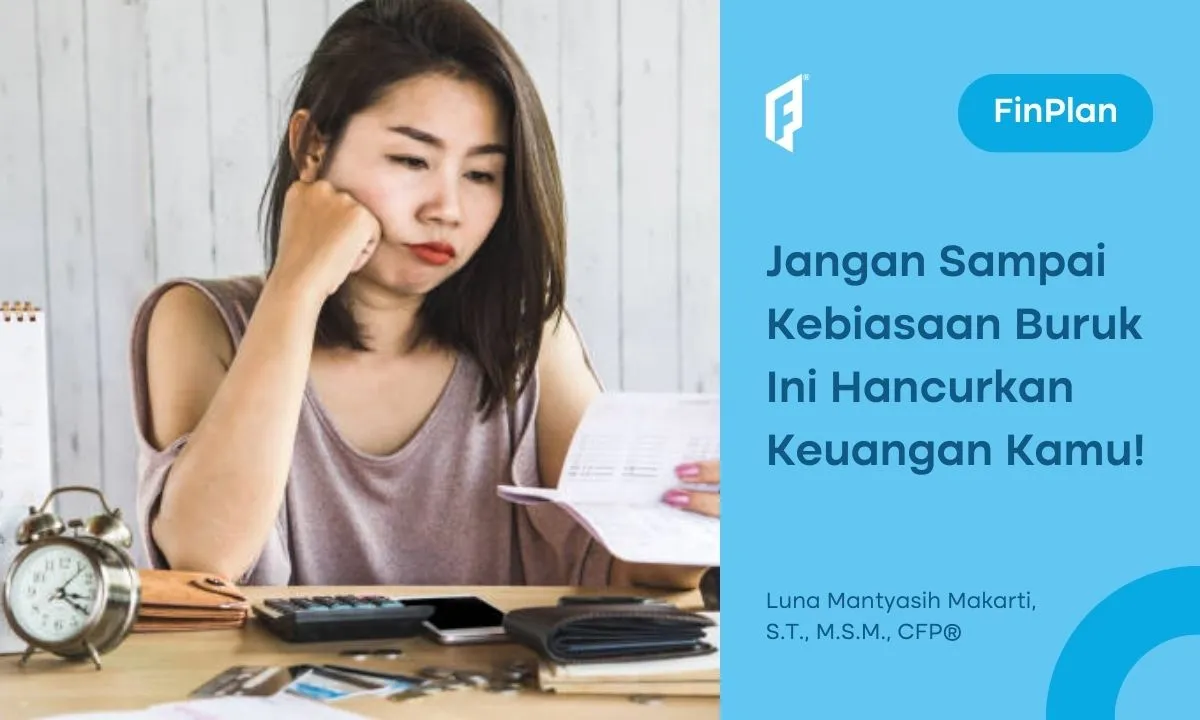 10 Kebiasaan Buruk Mengatur Keuangan yang Tak Kamu Sadari, Bahaya!