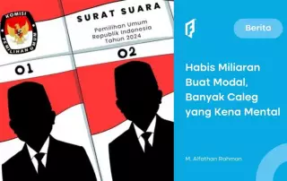 Segini Modal Nyaleg, Pantas Banyak Caleg Stres Pasca Pemilu