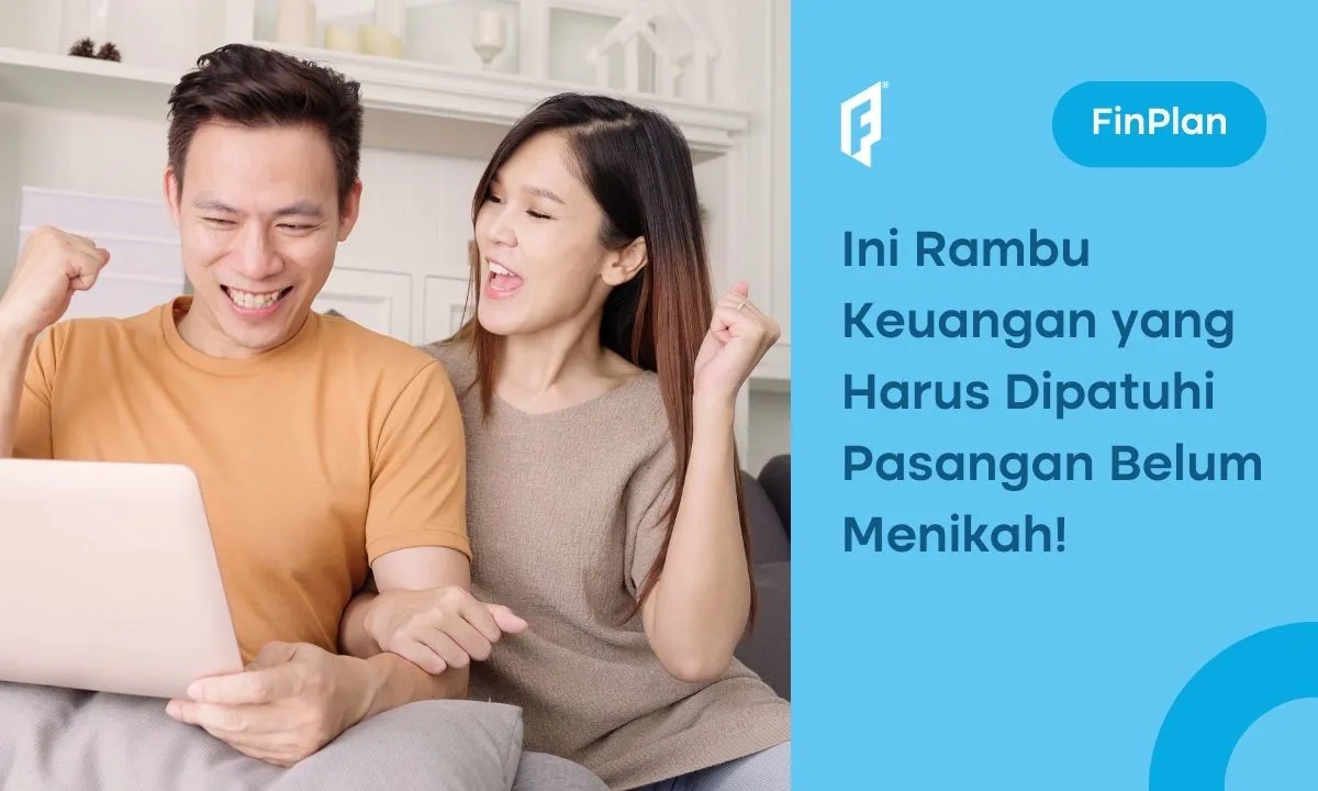 Cara Mengatur Keuangan Pasangan yang Belum Menikah, Awas Bablas!