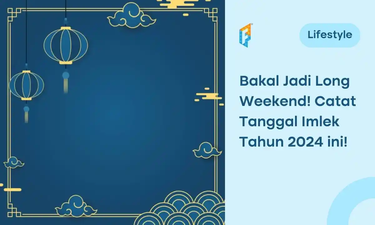 Kapan Imlek 2024? Cek Jadwal dan Makna Shio Tahun Ini!