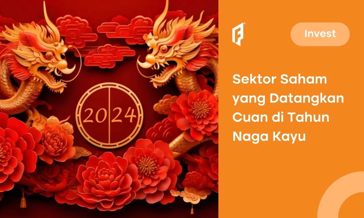 Tahun Naga Kayu, Sektor Saham Ini Menarik untuk Investor