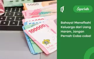 hukum menafkahi keluarga dari uang haram