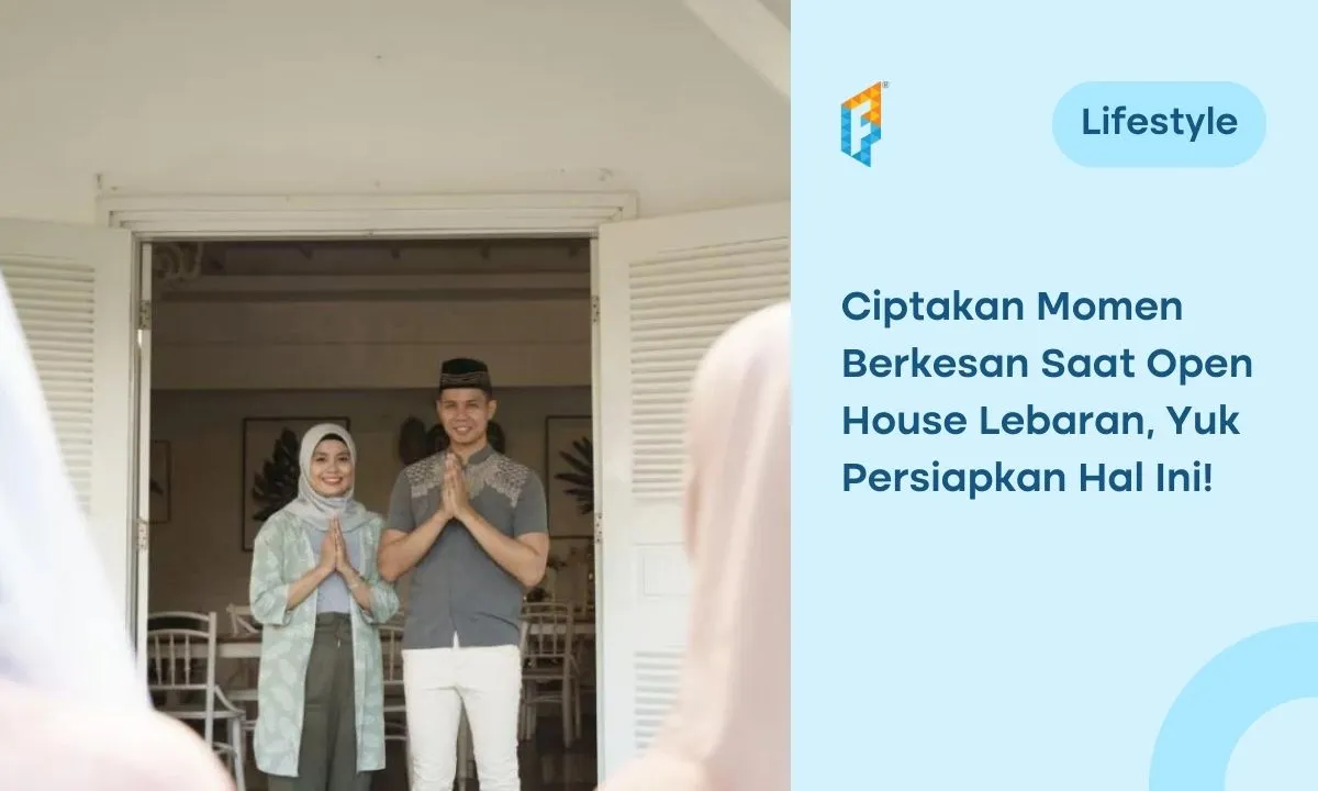 Makna Open House Lebaran dan Anggaran yang Harus Disiapkan