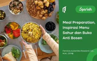 Ramadan Berkah Keluarga Sehat dengan Meal Preparation