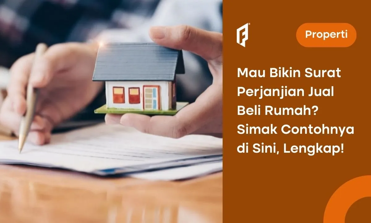 11 Komponen Penting Surat Perjanjian Jual Beli Rumah, Jangan Terlewat!