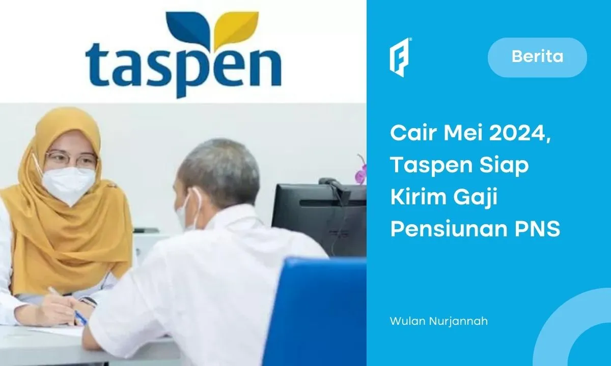 Taspen Siap Cairkan Gaji Pensiunan PNS pada Mei 2024, Capai Rp4,9 Juta!