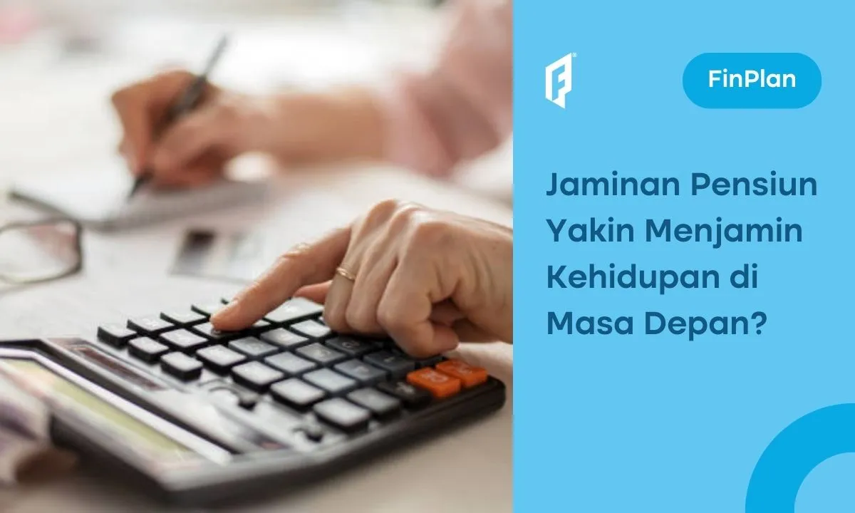 5+ Manfaat Jaminan Pensiun dan Perhitungan Iurannya, Catat!