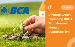 Fokus Green Financing, Bagaimana Potensi BBCA di 2024?