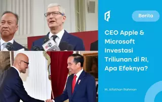 Microsoft dan Apple akan Investasi di Indonesia, Ini Keuntungannya