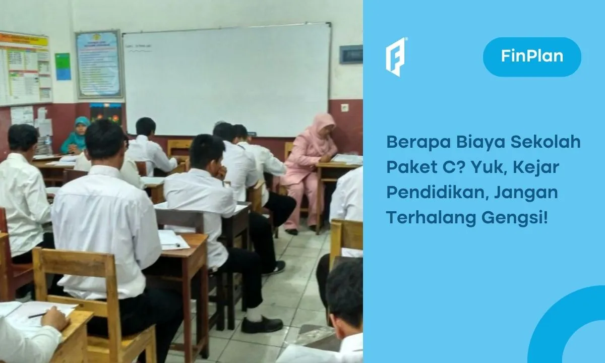 Segini Biaya Sekolah Paket C 2024, Semangat Lanjutkan Pendidikan!