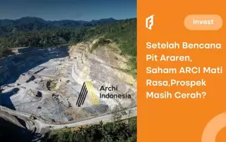 Mandek di Harga 300-an, ARCI Tak Menarik Lagi Setelah Bencana Pit Araren?