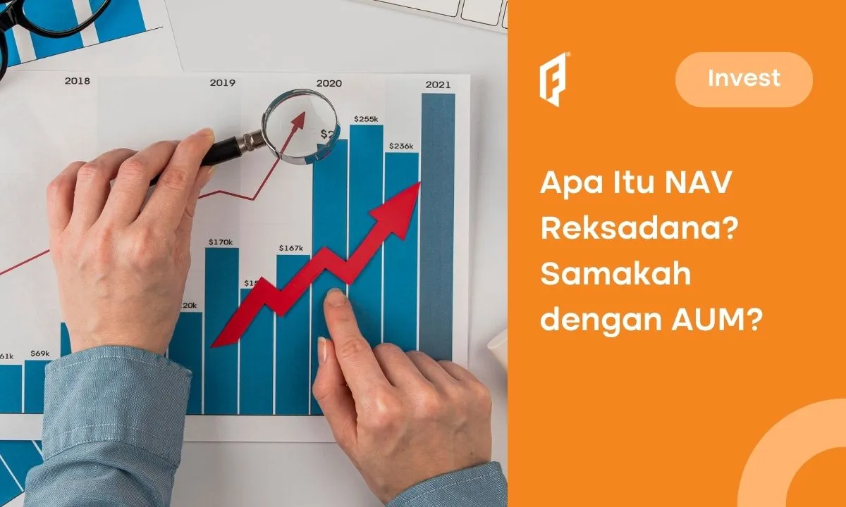 NAV Reksadana: Cara Kerja, Perhitungan dan Bedanya dengan AUM