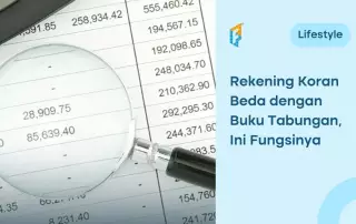 Fungsi Rekening Koran, Cara Cetak & Bedanya dengan Buku Tabungan