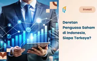 10 Pemegang Saham Terbesar di Indonesia, Siapa Saja, Ya?